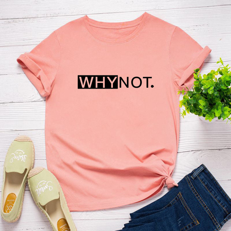 Camiseta estampada «Why Not», manga corta, cuello redondo, corte ancho y cómodo, ideal para un look casual y desenfadado