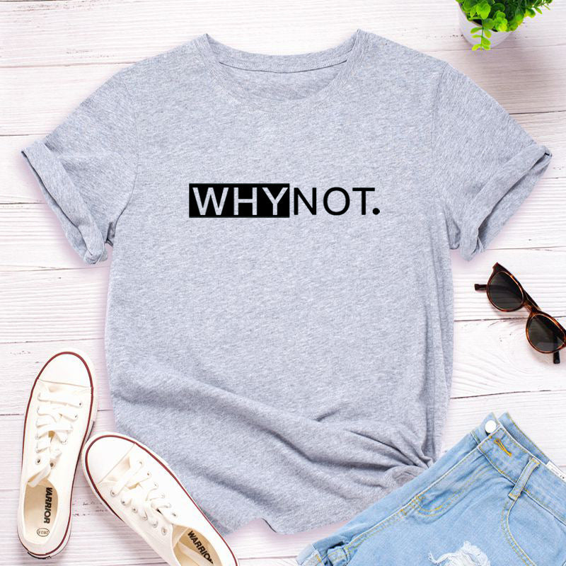 Camiseta estampada «Why Not», manga corta, cuello redondo, corte ancho y cómodo, ideal para un look casual y desenfadado