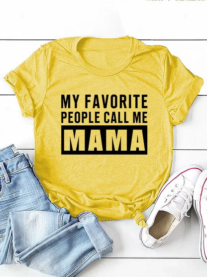 Camiseta con estampado “My Favorite People Call Me Mama”, manga corta, cuello redondo, corte holgado y cómodo, ideal para un look casual y relajado